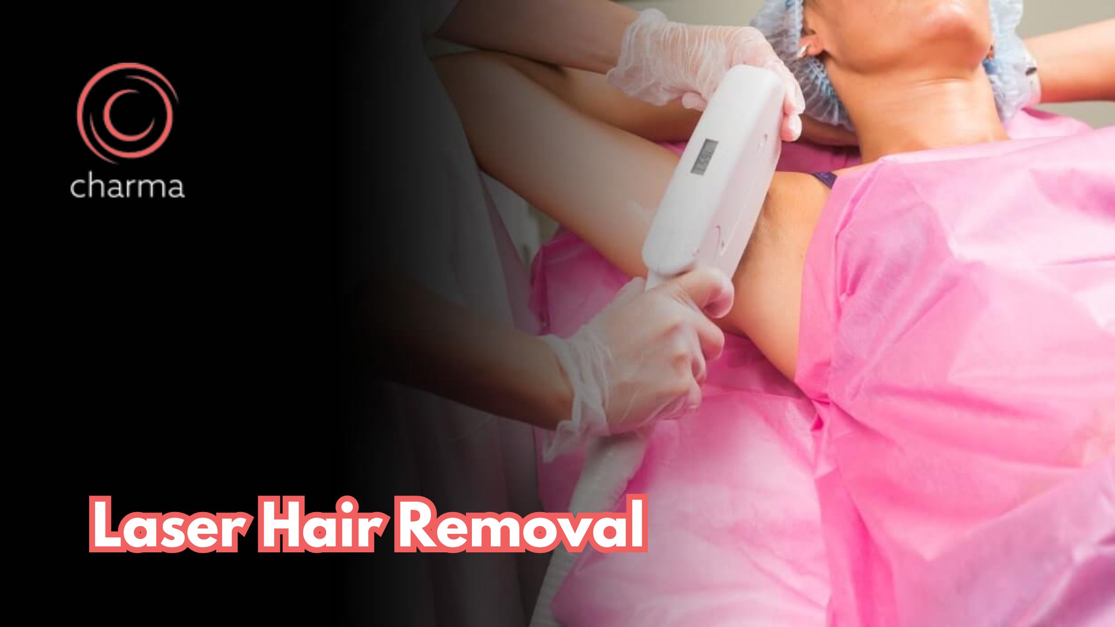 Laser Hair Removal In Bangalore - Lowest Cost Estimate
